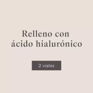 Tratamiento Relleno con ácido hialurónico - 2 viales