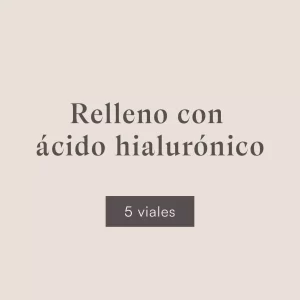 Tratamiento Relleno con ácido hialurónico - 5 viales